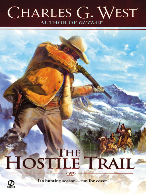 Title details for The Hostile Trail by Charles G. West - Available